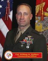 Commanding Officer, Headquarters Service Battalion, Marine Corps Recruit Depot Colonel William R. Wallace