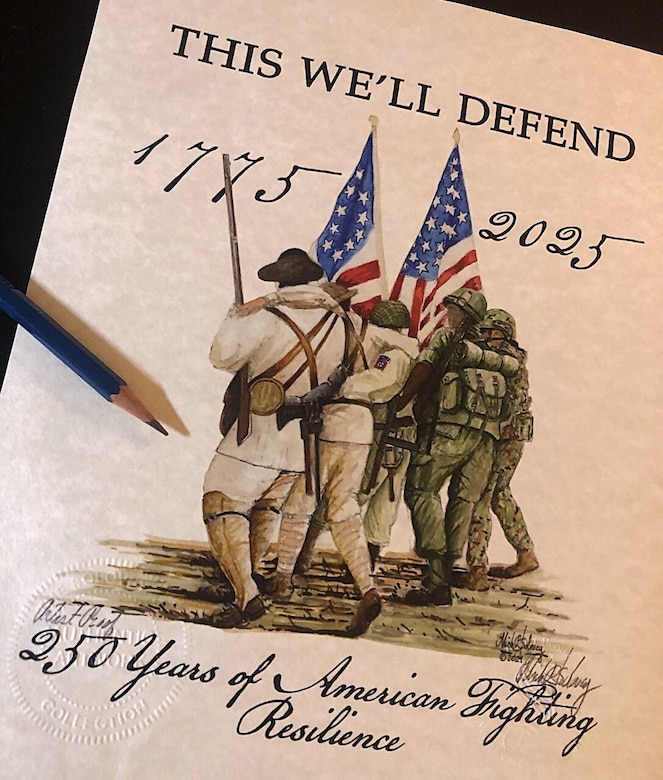 An illustration depicts four soldiers in historical uniforms carrying U.S. flags. The words on the illustration read, "This we'll defend 1775-2025" and "250 years of American fighting resilience."