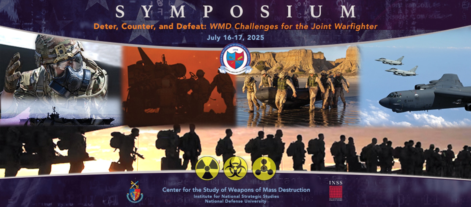 Banner for the "Symposium: Deter, Counter, and Defeat: WMD Challenges for the Joint Warfighter," held July 16–17, 2025. The background features a collage of military imagery including a soldier in a gas mask, helicopters, amphibious troops, fighter jets, and a bomber aircraft. Silhouettes of soldiers and WMD (nuclear, biological, chemical) hazard symbols appear along the bottom. Logos at the bottom represent the Center for the Study of Weapons of Mass Destruction, Institute for National Strategic Studies, and National Defense University.