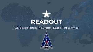 READOUT U.S. Space Forces in Europe - Space Forces Africa