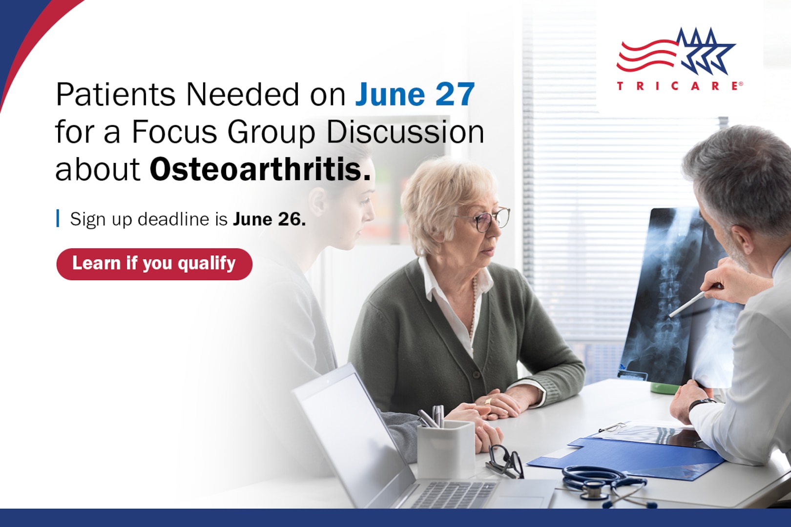 Older woman sits at desk looking at monitor with a doctor. TRICARE logo. Text reads, "Patients Needed on June 27 for a Focus Group Discussion about Osteoarthritis. Sign-up deadline is June 26. Learn if you qualify."