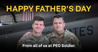 We at PEO Soldier recognize Jun 16th as Father's Day!