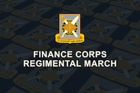 A graphic shows the U.S. Army Finance Corps crest with the words Finance Corps Regimental March. The U.S. Army Finance Corps released a new regimental march on its 250th birthday, June 16, 2025. (U.S. Army graphic)