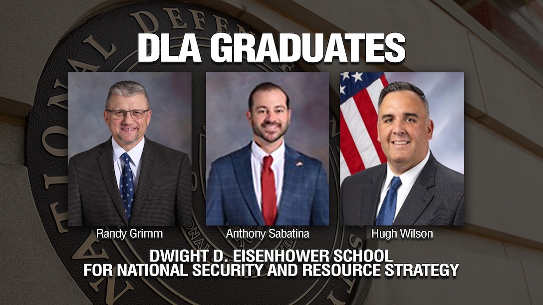 DLA Logistics Operations employees Randy Grimm, Anthony Sabatina and Hugh Wilson each earned a Master of Science in National Resource Strategy from the National Defense University on June 12.