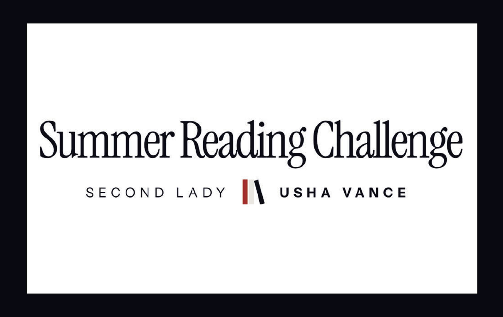 School children K-8 are invited to participate in the Second Lady's 2025 Summer Reading Challenge.
