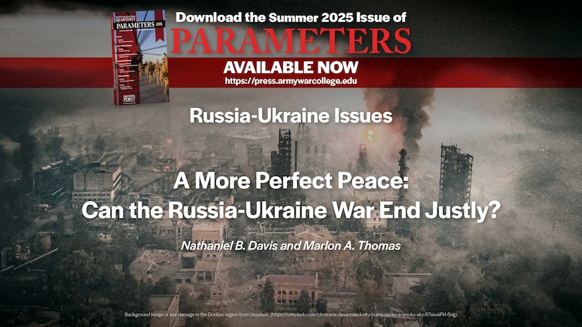 A More Perfect Peace: Can the Russia-Ukraine War End Justly? | Nathaniel B. Davis and Marlon A. Thomas