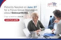 Provide Feedback for Clinical Practice Guidelines in Joint DOD, VA Patient Focus Groups: Osteoarthritis on June 27