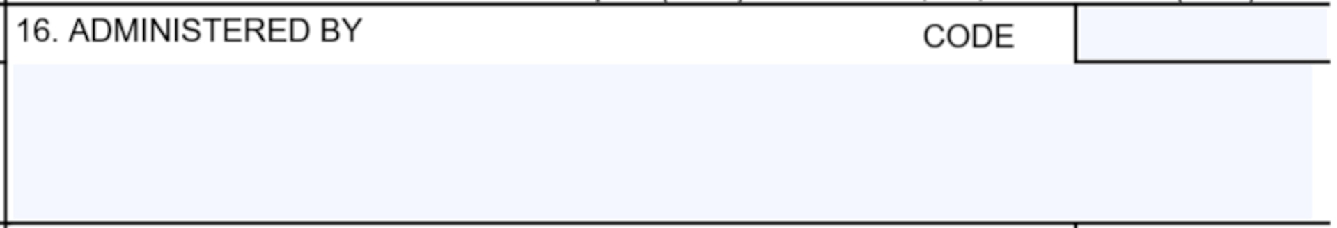 SF1449 Box 16 - Administered By