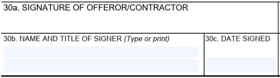 SF1449 Box 30a - Signature of Offeror/Contractor, Box 30b - Name and Title of Signer, and Box 30c - Date Signed