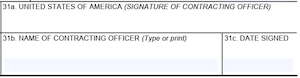 SF1449 Box 31a - United States of America, Box 31b - Name of Contracting Officer, and Box 31c - Date Signed