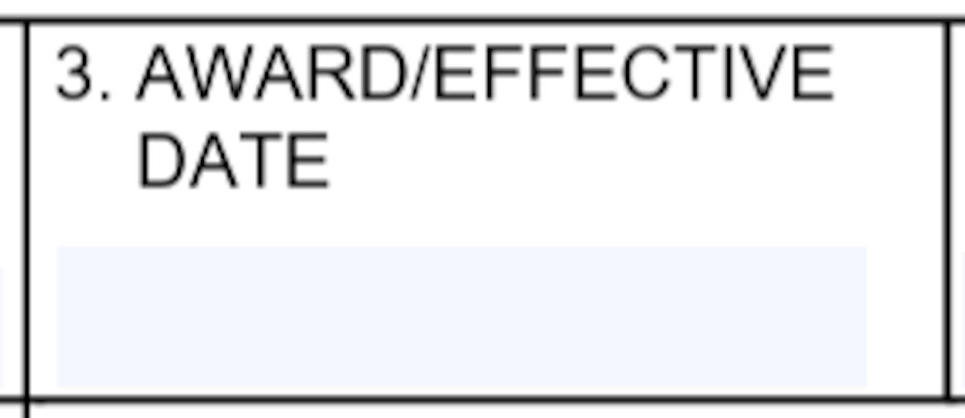 SF1449 Box 3 - Award/Effective Date