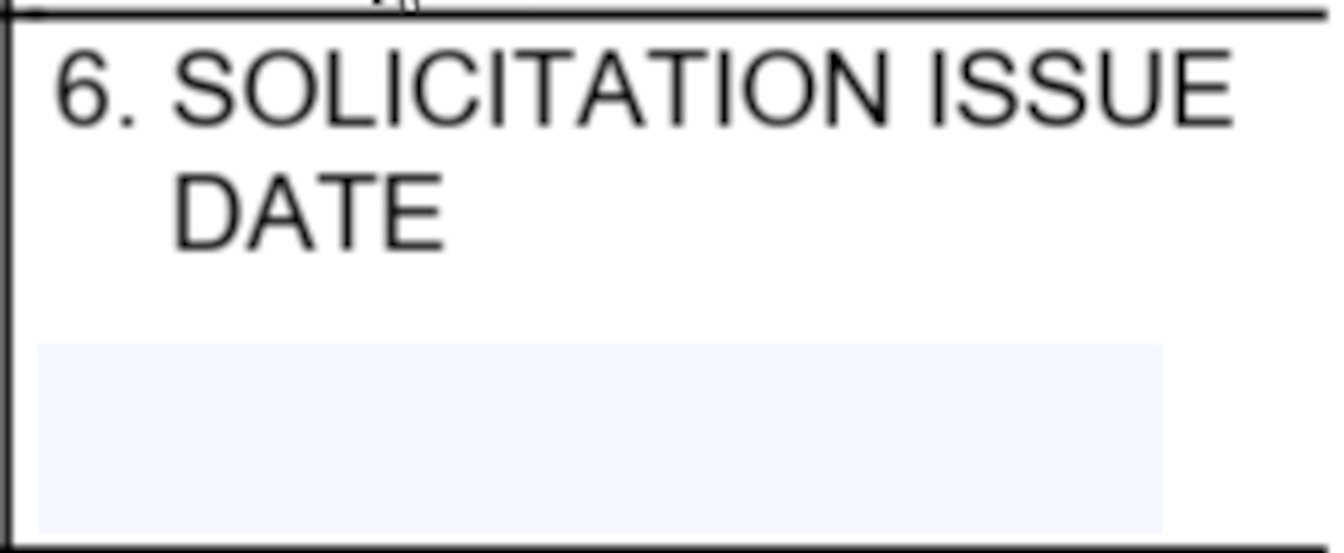SF1449 Box 6 - Solicitation Issue Date