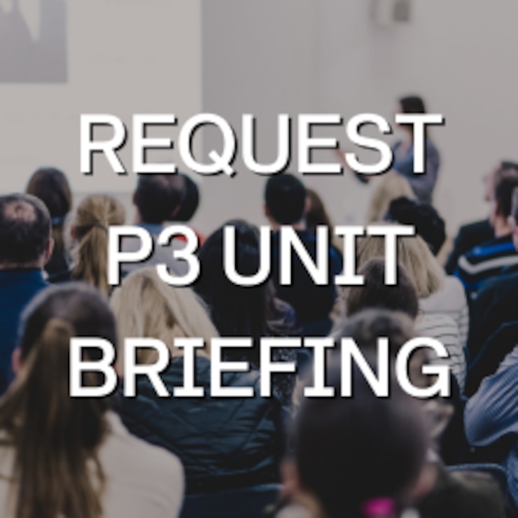 REQUEST UNIT BRIEFING