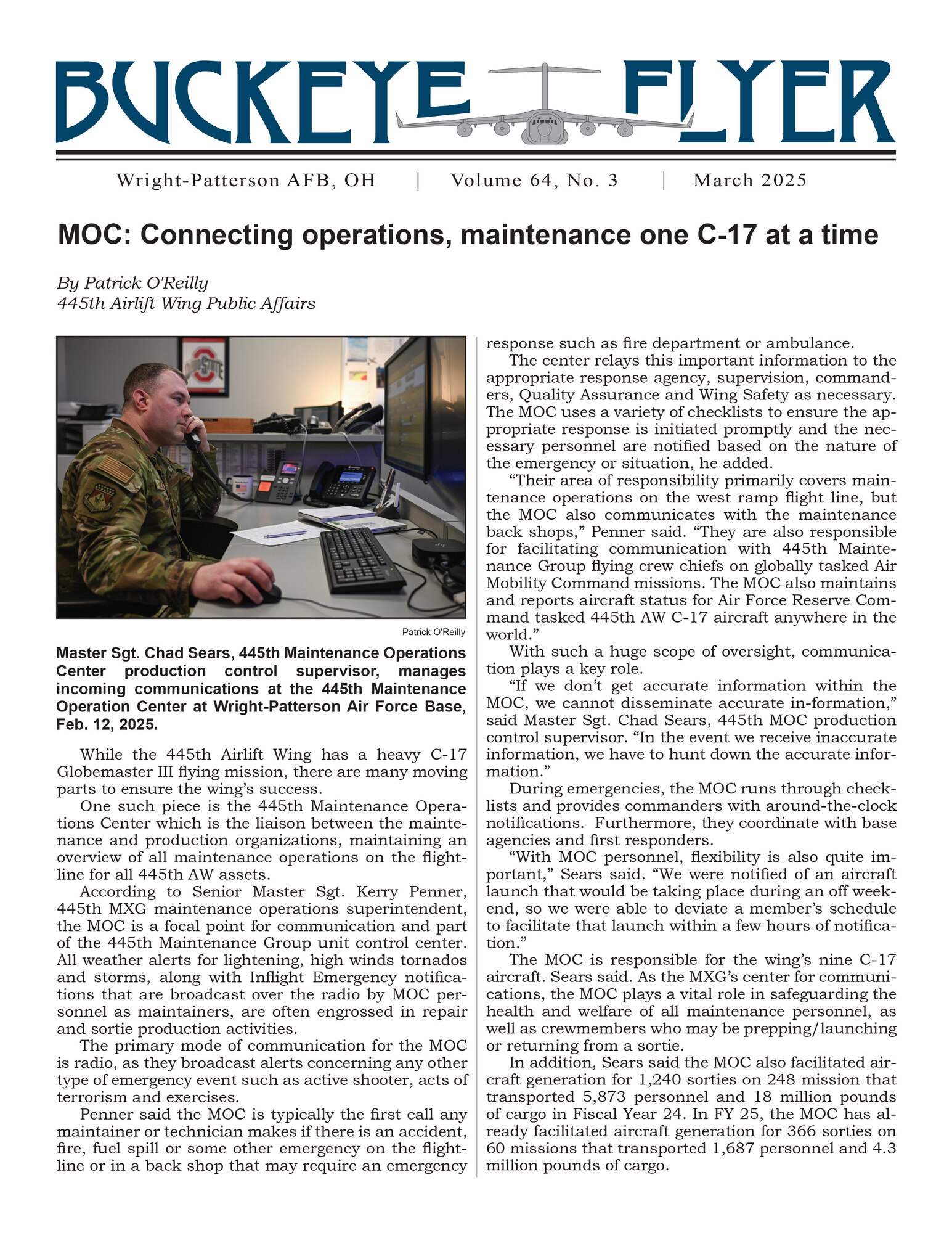 The March 2025 issue of the Buckeye Flyer is now available. The official publication of the 445th Airlift Wing includes eight pages of stories, photos and features pertaining to the 445th Airlift Wing, Air Force Reserve Command and the U.S. Air Force.