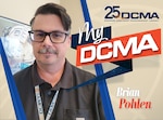 Photo of a man framed in a graphic that reads: " 25 years DCMA (Defense Contract Management Agency). My DCMA Brian Pohlen"