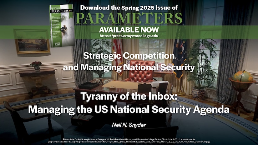 Tyranny of the Inbox: Managing the US National Security Agenda | Neil N. Snyder