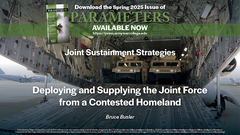 Deploying and Supplying the Joint Force from a Contested Homeland | Bruce Busler