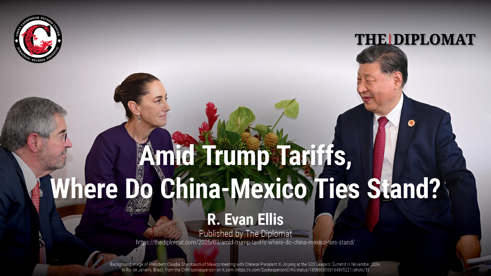 Amid Trump Tariffs, Where Do China-Mexico Ties Stand? | R. Evan Ellis