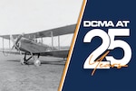DCMA graphic celebrating the agency's 25th anniversary with a picture of a World War I era plane.