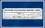 Beginning May 15, 2025, the Officer Evaluation Report (OER) submission process is changing.
