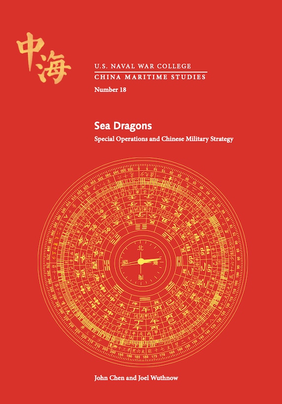 Sea Dragons: Special Operations and Chinese Military Strategy