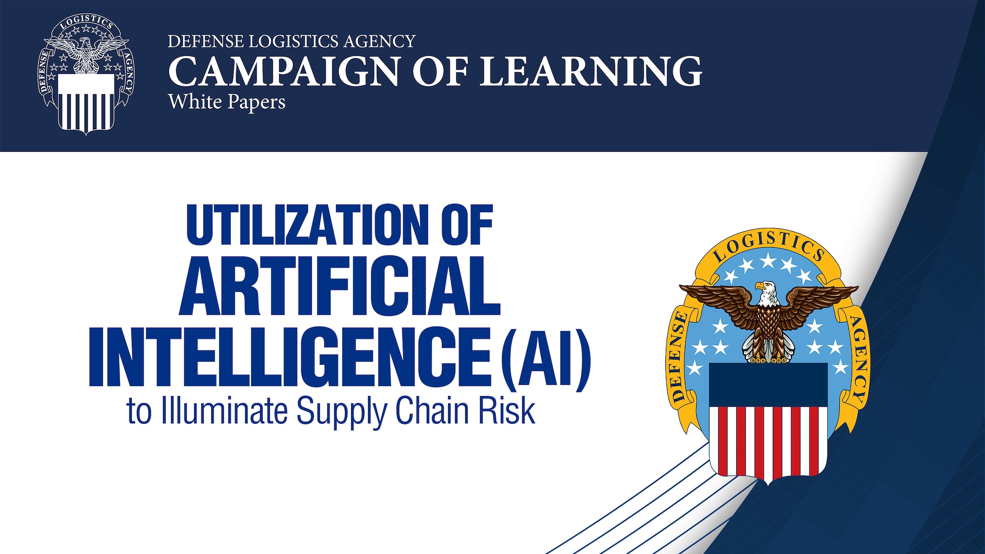 Text says "Utilization of Artificial Intelligence (AI) to Illuminate Supply Chain Risk" accompanied by the DLA emblem