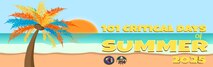 101 Critical Days of Summer 2025 Banner