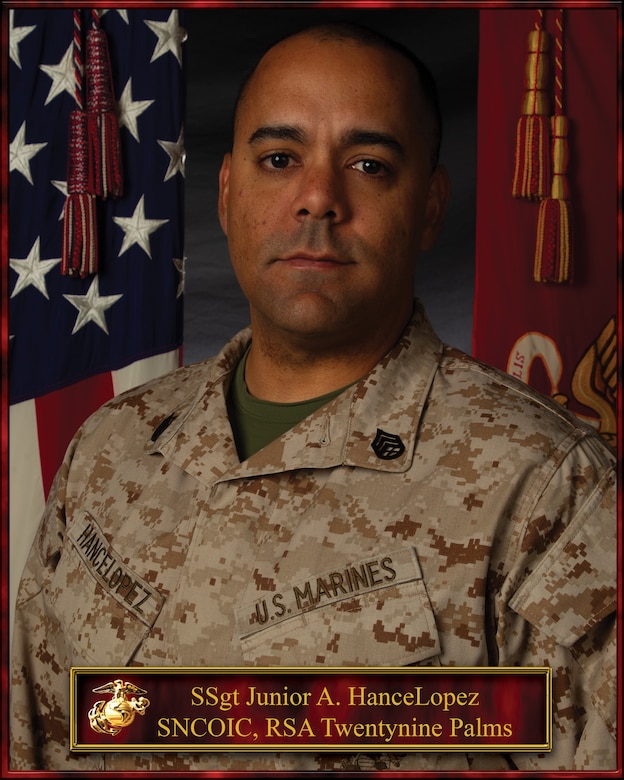 Staff Sergeant Junior A. Hancelopez, SNCOIC, RSA - Twentynine Palms