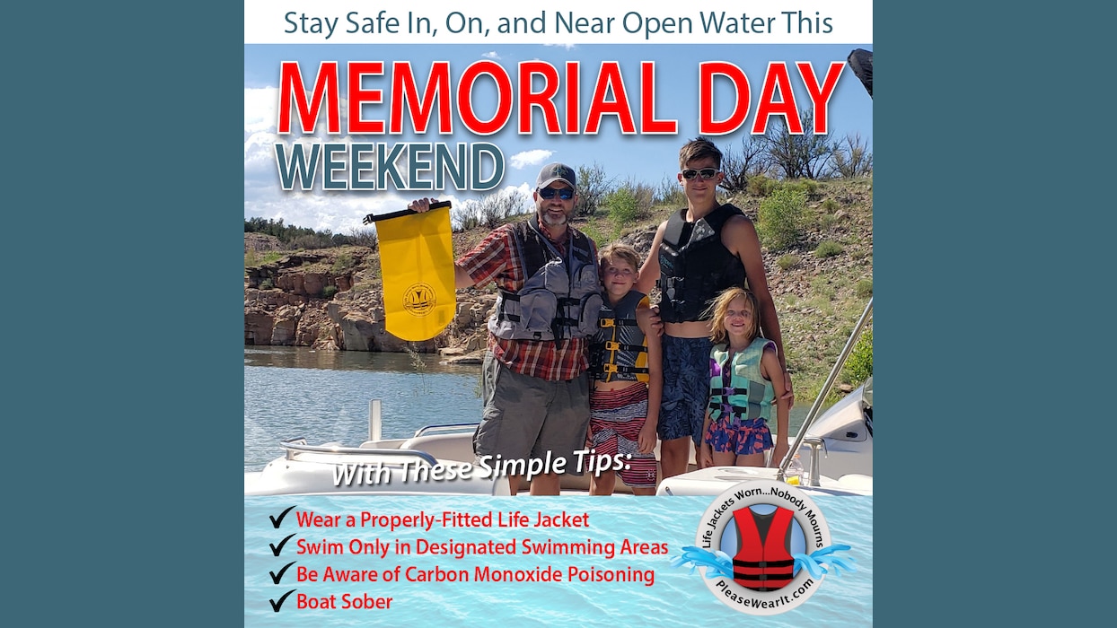 Following these simple tips can help ensure that you have a good Memorial Day weekend. Historically, this is one of the riskiest times of the year for boating and water-related activities, and many fatalities occur. Remember Life Jackets Worn…Nobody Mourns so @PleaseWearIt.