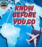 With Summer approaching, vacations are planned but not all Defense Logistics Agency Troop Support employees are aware of requirements and recommendations before traveling abroad.
