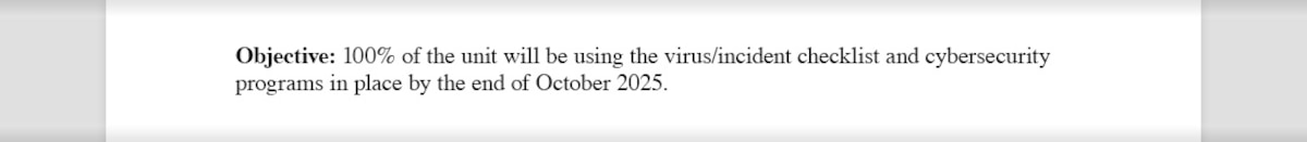 Example objective that reads, "100% of the unit will be using the virus/incident checklist and cybersecurity programs in place by the end of October 2025.