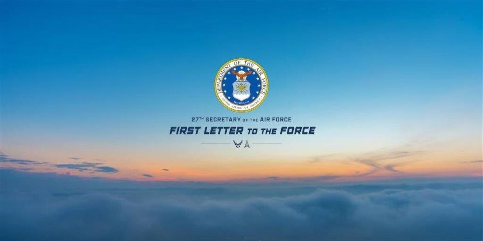 The 27th SecAF’s first letter to the force