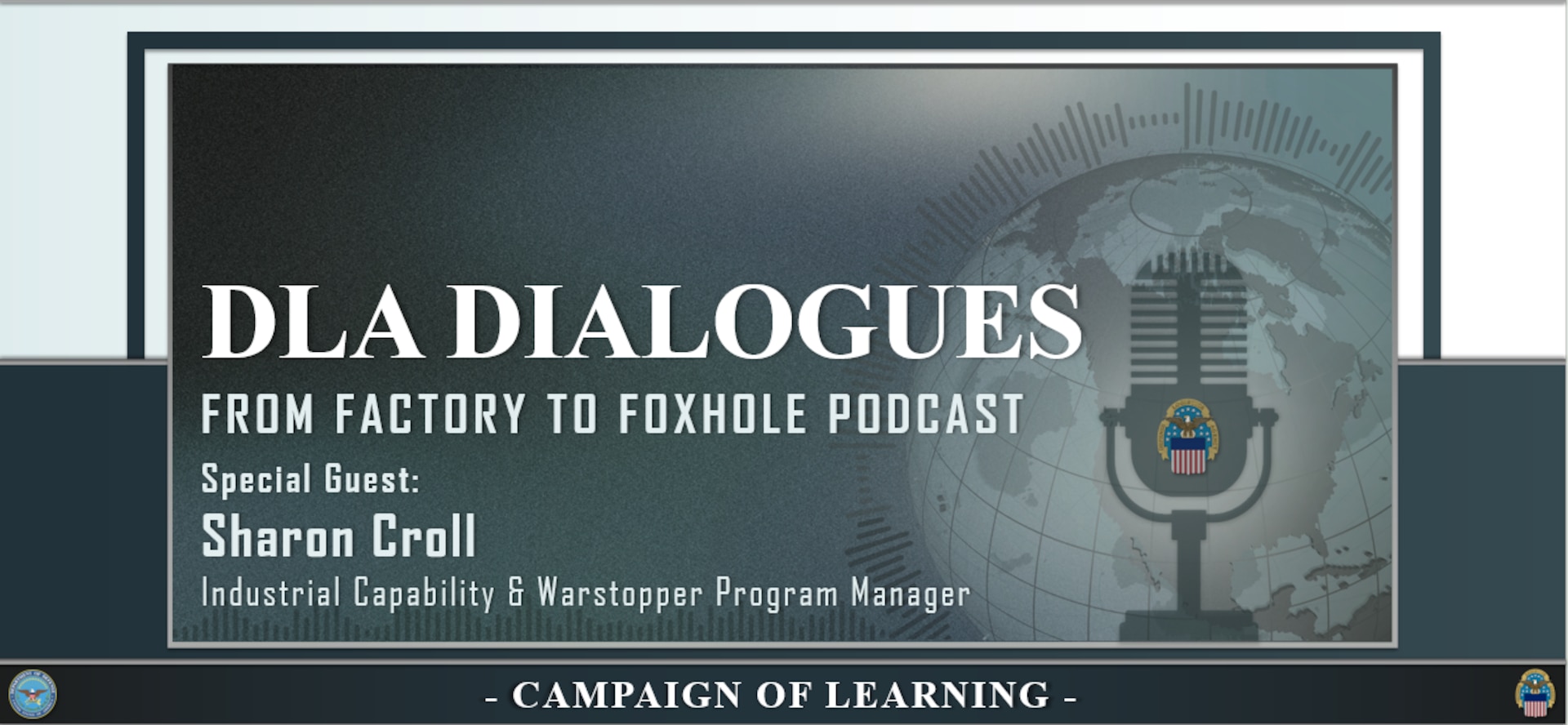 An outline of a microphone over a globe is accompanied by text describing the DLA Dialogues podcast and its guest Sharon Croll