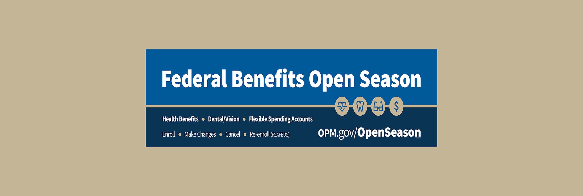 The annual Open Season for federal benefits is scheduled from Nov. 10 to Dec. 8, allowing both civilian and military personnel to make adjustments to their benefit elections.