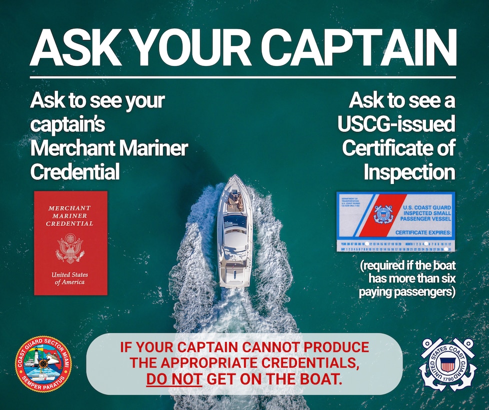 The graphic depicts best practices for checking credentials before hiring a charter vessel. Customers should ask to see the captain's Merchant Mariner Credential and look for a USCG-issued Certificate of Inspection. (U.S. Coast Guard graphic by Petty Officer 1st Class Ryan Dickinson)