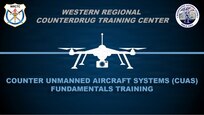 The Washington National Guard’s Western Regional Counterdrug Training Center will launch a new Counter Unmanned Aircraft System fundamentals training course in December to help law enforcement get ahead of the threat.