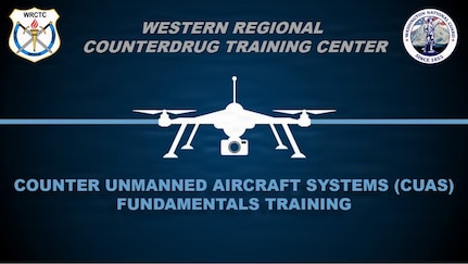 The Washington National Guard’s Western Regional Counterdrug Training Center will launch a new Counter Unmanned Aircraft System fundamentals training course in December to help law enforcement get ahead of the threat.