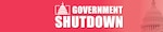 Red graphic with text "Government Shutdown"