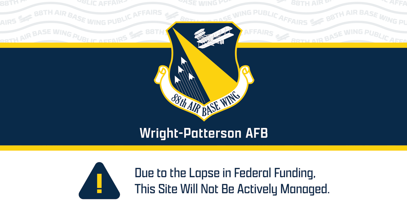 Graphic alert with WPAFB shield and text that states, "Due to the lapse in Federal funding, this site will not be actively managed."