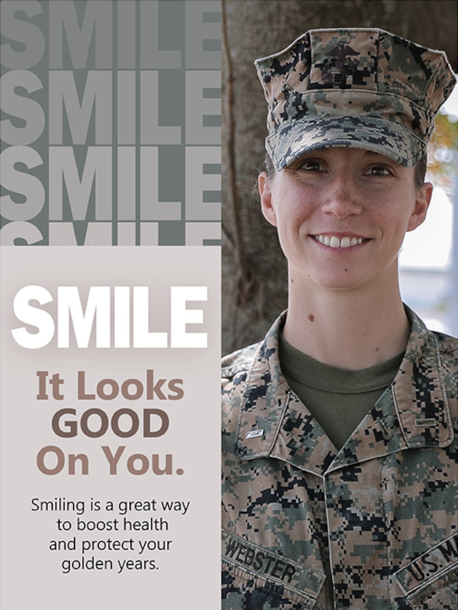 A comprehensive layout with repeated "Smile" text, a message about smiling and health and a photograph of a smiling uniformed service member.
