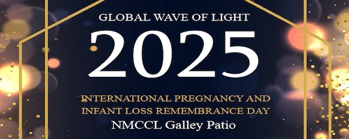 The NMCCL Pastoral Care team will host a Wave of Light ceremony for Infant Loss Remembrance Week on October 15, 2025.