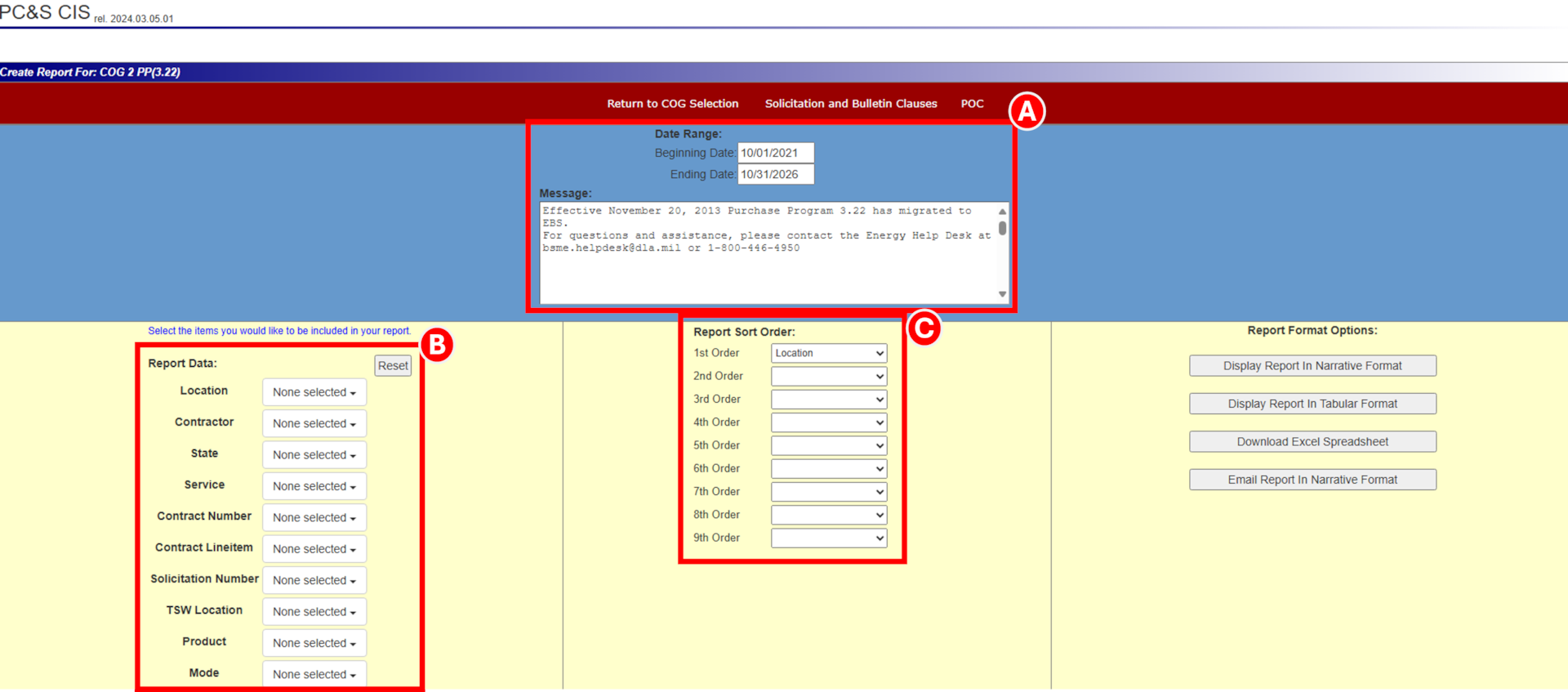 When searching DLA Energy Direct Delivery PC&S historical contract data a Supplier can filter on date ranges, report data criteria and sort data from the Customer Organized Groups (COGs) and International locations to pull contract related information.