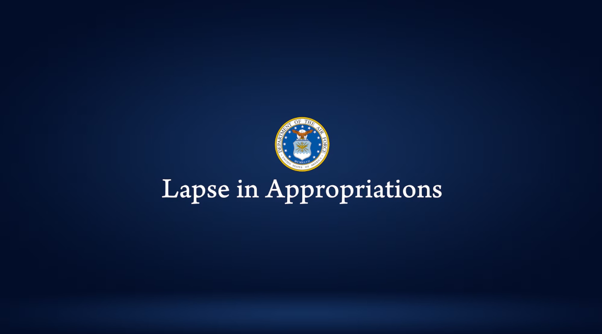 A logo of the Department of the Air Force on a dark blue background with the words Lapse in Appropriations listed.