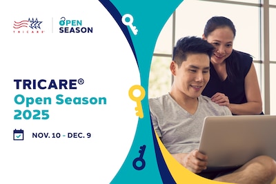 "TRICARE Open Season 2025 Nov. 10-Dec. 9" next to a man and woman looking at a laptop.
