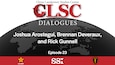 Cover for CLSC Dialogues – Ep 23 – Joshua Arostegui, Brennan Deveraux, and Rick Gunnell – More Than a Numbers Game: Comparing US and Chinese Landpower in the Pacific Requires Context