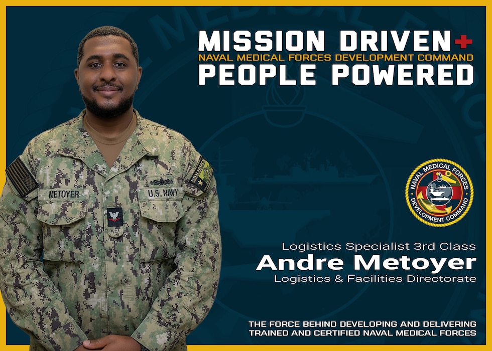 The Naval Medical Forces Development Command is always mission driven and most importantly people powered! Logistics Specialist 3rd Class Andre Metoyer with the command’s Logistics and Facilities directorate, ensures medical forces are properly equipped and focused on their mission of caring for Sailors, which ultimately strengthens the Navy’s readiness. Photo taken and graphic created at Joint Base San Antonio-Fort Sam Houston, Sept. 4, 2025 (U.S. Navy graphic by Malcolm McClendon).