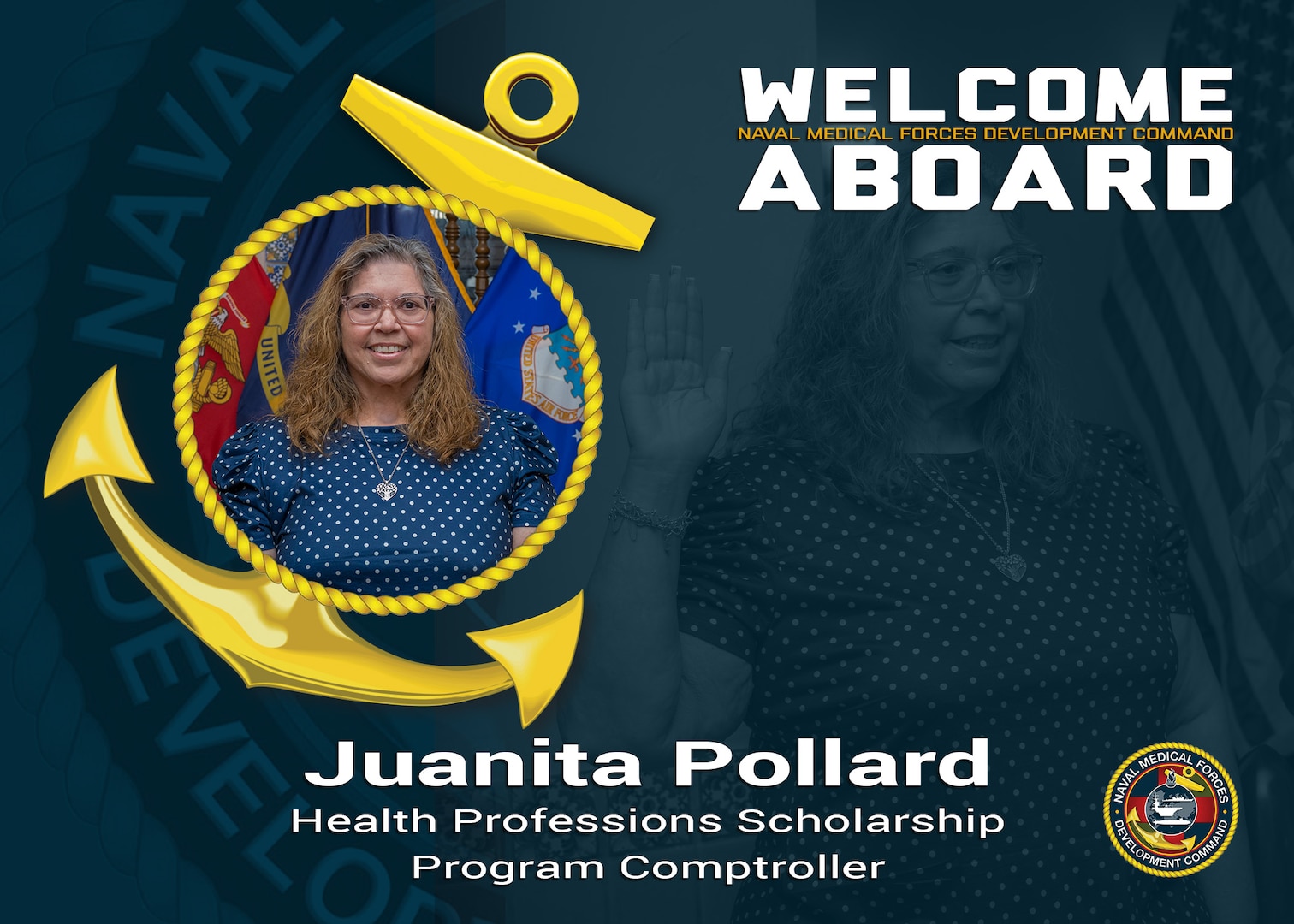 The Naval Medical Forces Development Command welcomes Juanita Pollard to the team as the Health Professions Scholarship Program comptroller with the command’s Resource Management directorate on Sept. 8, 2025. She will be focused on budgeting and executing $1.7 million for the HPSP, the Reserve Personnel and the Operations and Maintenance budgets. (U.S. Navy graphic by Malcolm McClendon).