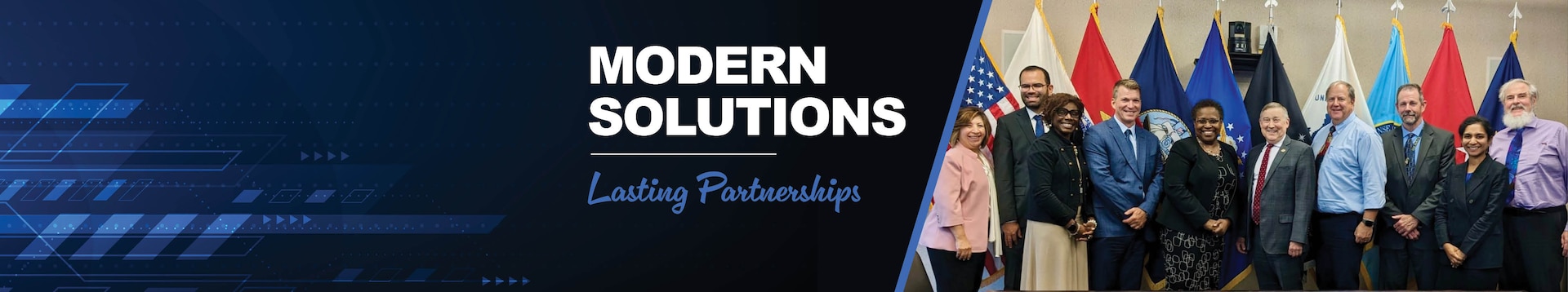 Group of people photo with text that reads: Modern Solutions Lasting Partnerships.