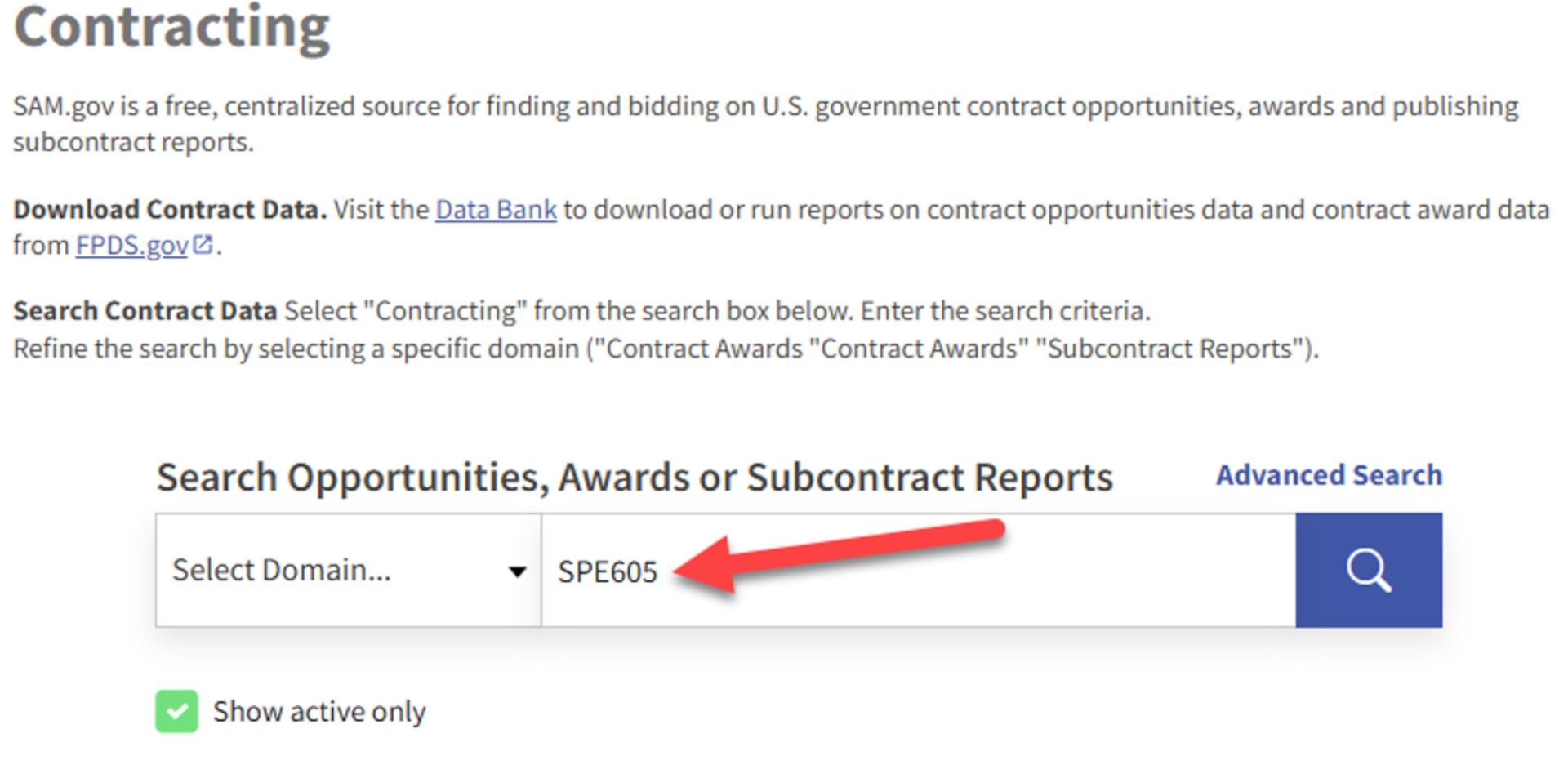Searching SPE605 into a search bar on SAM.gov Contracting page.