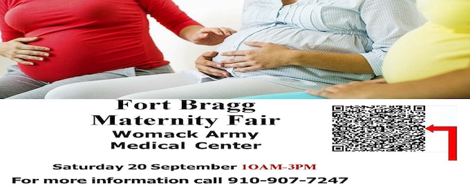 Fort Bragg Maternity Fair
Womack Army Medical Center
Saturday 20 September 10:00 a.m. - 3:00 p.m.